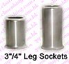3&Quot;/4&Quot; Stainless Steel Leg Sockets